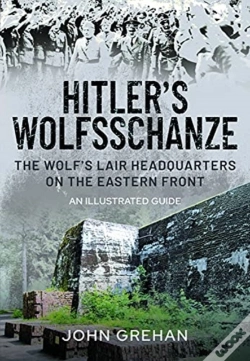 Capa do artigo Hitler'S Wolfsschanze