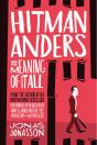 Hitman Anders And The Meaning Of It All - Preview