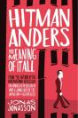 Hitman Anders And The Meaning Of It All - Preview