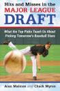 Hits And Misses In The Baseball Draft - Preview