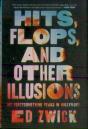 Hits, Flops, And Other Illusions - Preview