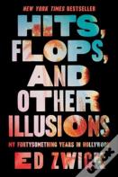 Hits, Flops, And Other Illusions