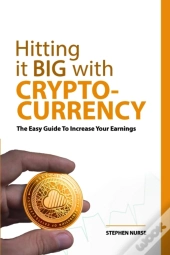 Hitting It Big With Cryptocurrency