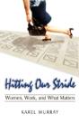 Hitting Our Stride - Preview