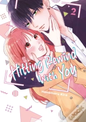 Hitting Rewind With You 2
