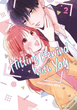 Capa do artigo Hitting Rewind With You 2