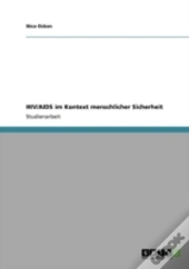 Hiv/Aids Im Kontext Menschlicher Sicherheit