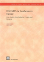 Hiv/Aids In Southeastern Europe - Preview