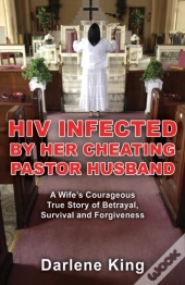 Hiv Infected By Her Cheating Pastor Husb