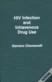 Hiv Infection And Intravenous Drug Use