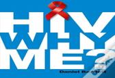 Hiv Why Me?