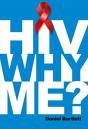 Hiv Why Me? - Preview