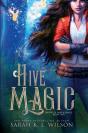 Hive Magic - Preview