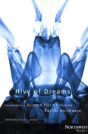 Hive Of Dreams - Preview