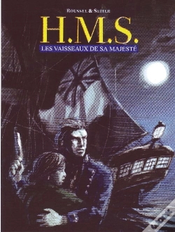 Capa do artigo H.M.S. - His Majesty'S Ship ; Intégrale ; Les Vaisseaux De Sa Majesté ; Intégrale