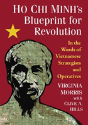 Ho Chi Minh'S Blueprint For Revolution - Preview