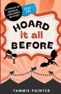 Hoard It All Before - Preview