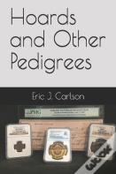 Hoards And Other Pedigrees