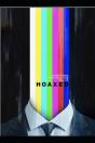 Hoaxed: Everything They Told You Is A Li - Preview