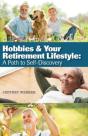 Hobbies & Your Retirement Lifestyle - Preview