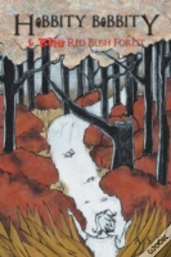 Capa do artigo Hobbity Bobbity: & The Red Bush Forest