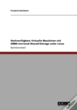 Capa do artigo Hochverfagbare Virtuelle Maschinen Mit Drbd-Mirrored Shared-Storage Unter Linux