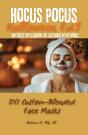 Hocus Pocus: Dyi Custom-Blended Masks - Preview