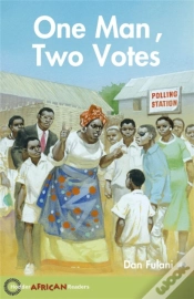 Capa do artigo Hodder African Readers: One Man, Two Votes