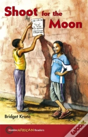 Capa do artigo Hodder African Readers: Shoot For The Moon