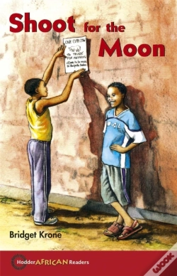 Capa do artigo Hodder African Readers: Shoot For The Moon