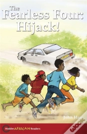 Capa do artigo Hodder African Readers: The Fearless Four: Hijack!
