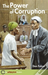 Hodder African Readers: The Power Of Corruption