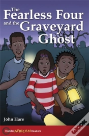 Capa do artigo Hodder African Readers:The Fearless Four And The Graveyard Ghost