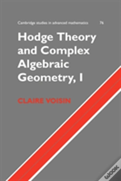 Capa do artigo Hodge Theory And Complex Algebraic Geometry