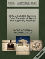 Capa do artigo Hoffa V. Lieb U.S. Supreme Court Transcript Of Record With Supporting Pleadings