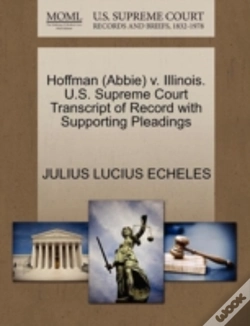 Capa do artigo Hoffman (Abbie) V. Illinois. U.S. Supreme Court Transcript Of Record With Supporting Pleadings