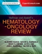 Hoffman And Abeloff'S Hematology-Oncology Review - Preview