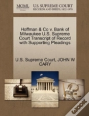 Capa do artigo Hoffman & Co V. Bank Of Milwaukee U.S. Supreme Court Transcript Of Record With Supporting Pleadings