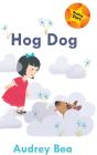 Hog Dog - Preview