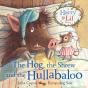 Hog, The Shrew And The Hullabaloo - Preview