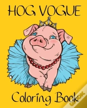 Hog Vogue Coloring Book