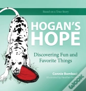 Hogan'S Hope: Discovering Fun And Favori