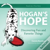 Hogan'S Hope: Discovering Fun And Favori