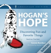 Hogan'S Hope: Discovering Fun And Favori