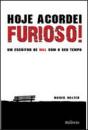 Hoje Acordei Furioso - Preview