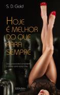 Hoje é Melhor do Que Para Sempre