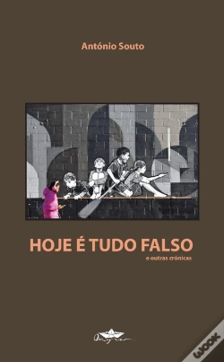 Capa do artigo Hoje é Tudo Falso