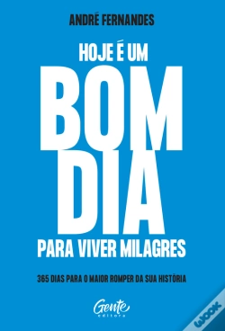 Capa do artigo Hoje É Um Bom Dia Para Viver Milagres