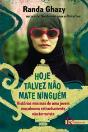 Hoje Talvez não Mate Ninguém - Preview