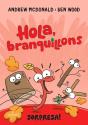 Hola, Branquillons - Sorpresa! - Preview